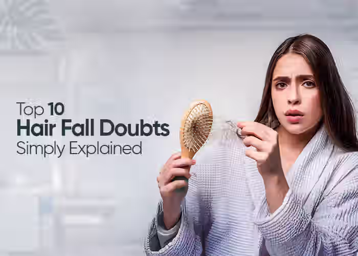 Top 10 Hair Fall Questions
