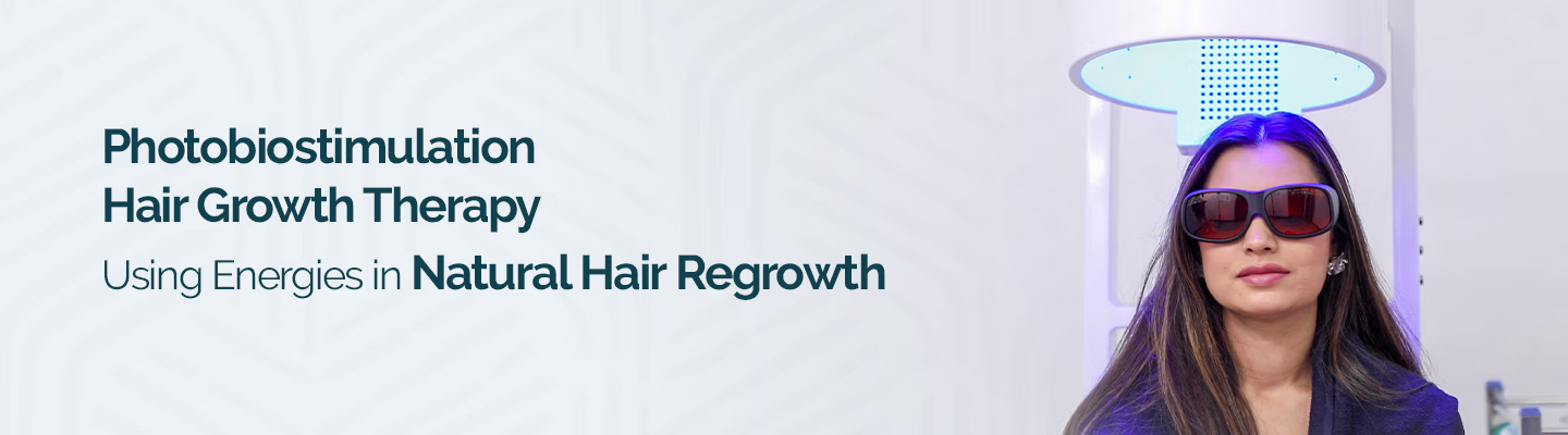 Photobiostimulation Hair Growth Therapy: Using Energies in Natural Hair Regrowth